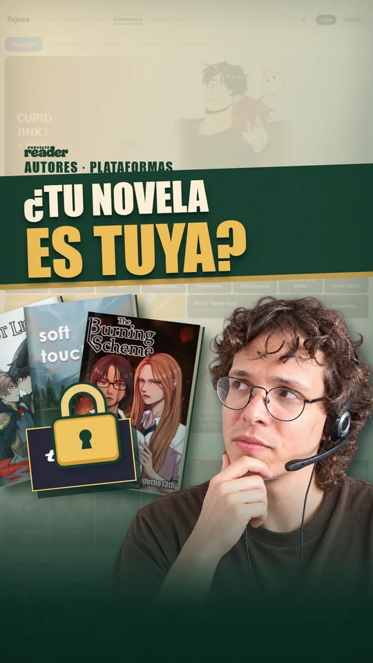 Ver en YouTube: ¿Tu novela es tuya? El caso Tapas